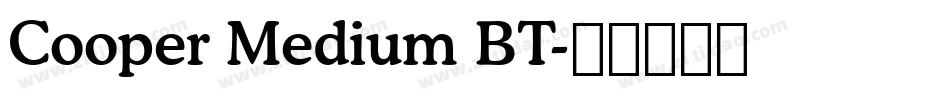 Cooper Medium BT字体转换